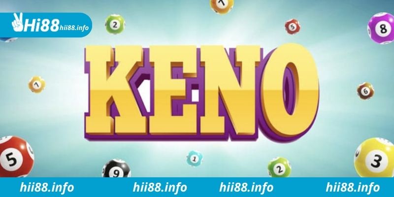 Mẹo chơi Game Keno Hi88